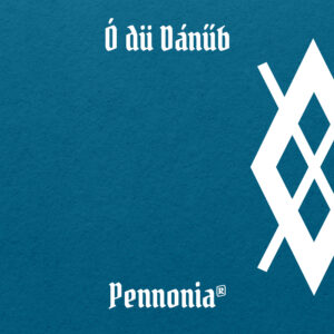 Pennonia Ó dü Dánűb